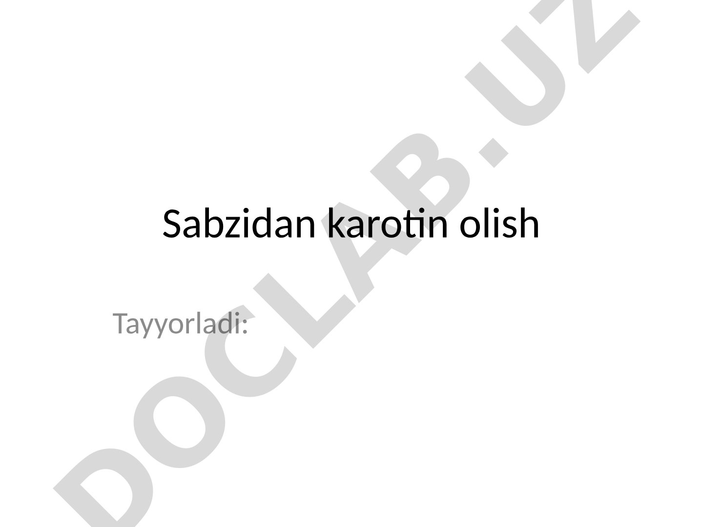 Sabzidan karotin olish