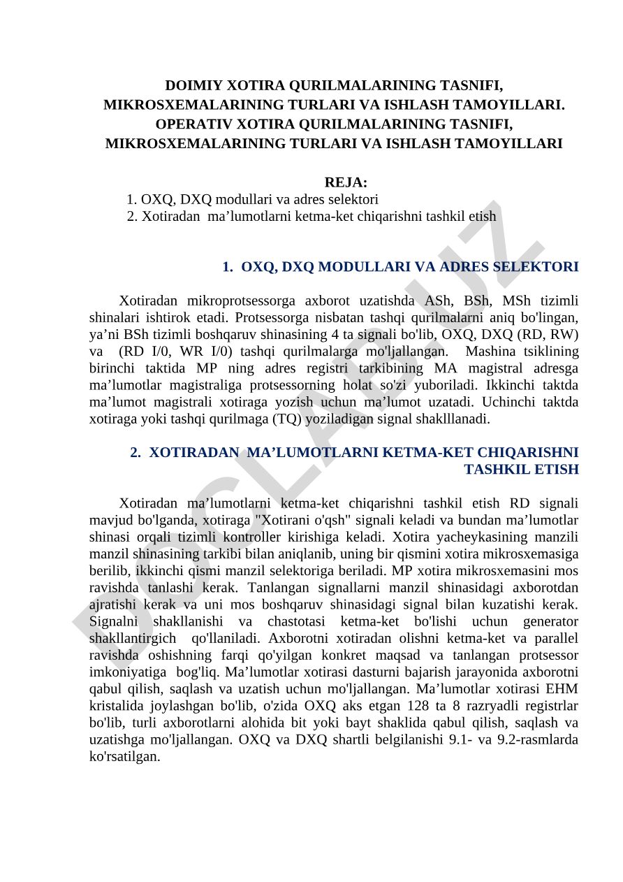 Doimiy va operativ xotira qurilmalarining tasnifi, mikrosxemalari va ishlash tamoyillari