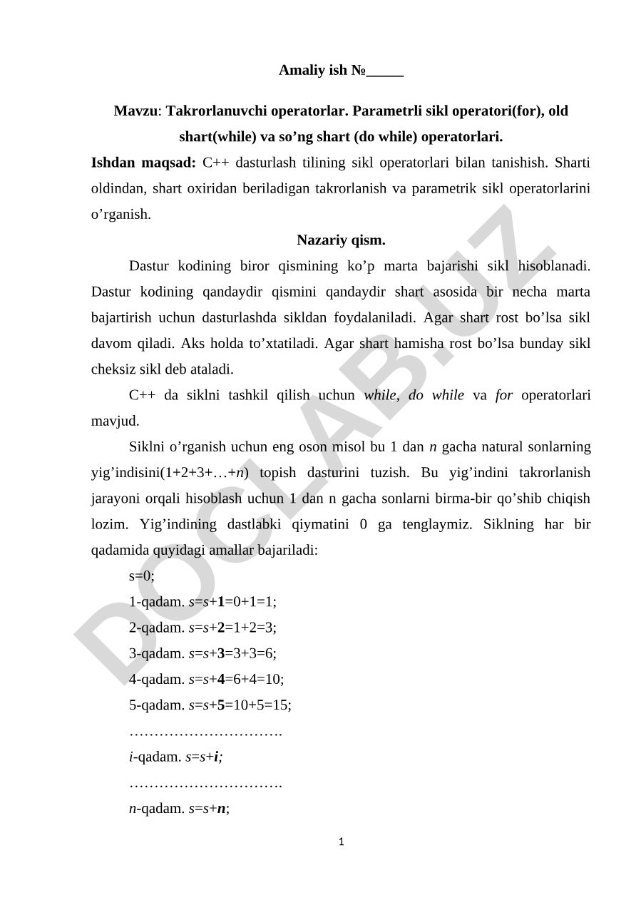 Takrorlanuvchi operatorlar. Parametrli sikl operatori(for), old shart(while) va so’ng shart (do while) operatorlari