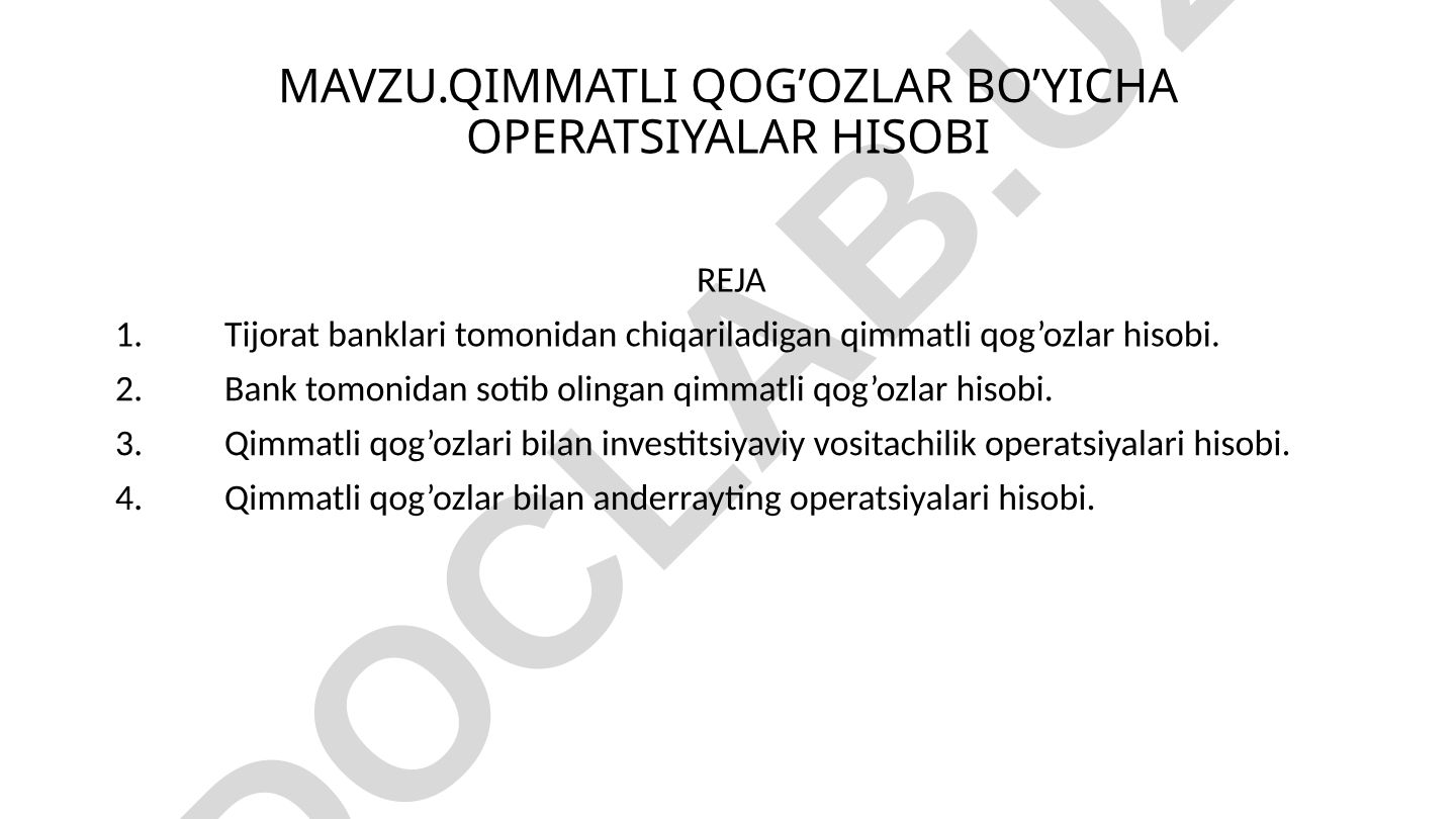 Qimmatli qog’ozlar bo’yicha operatsiyalar hisobi