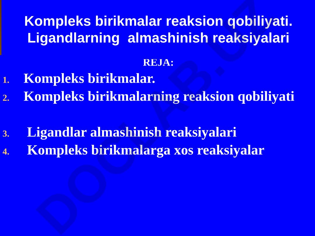 Kompleks birikmalar va ularning reaksion qobiliyati