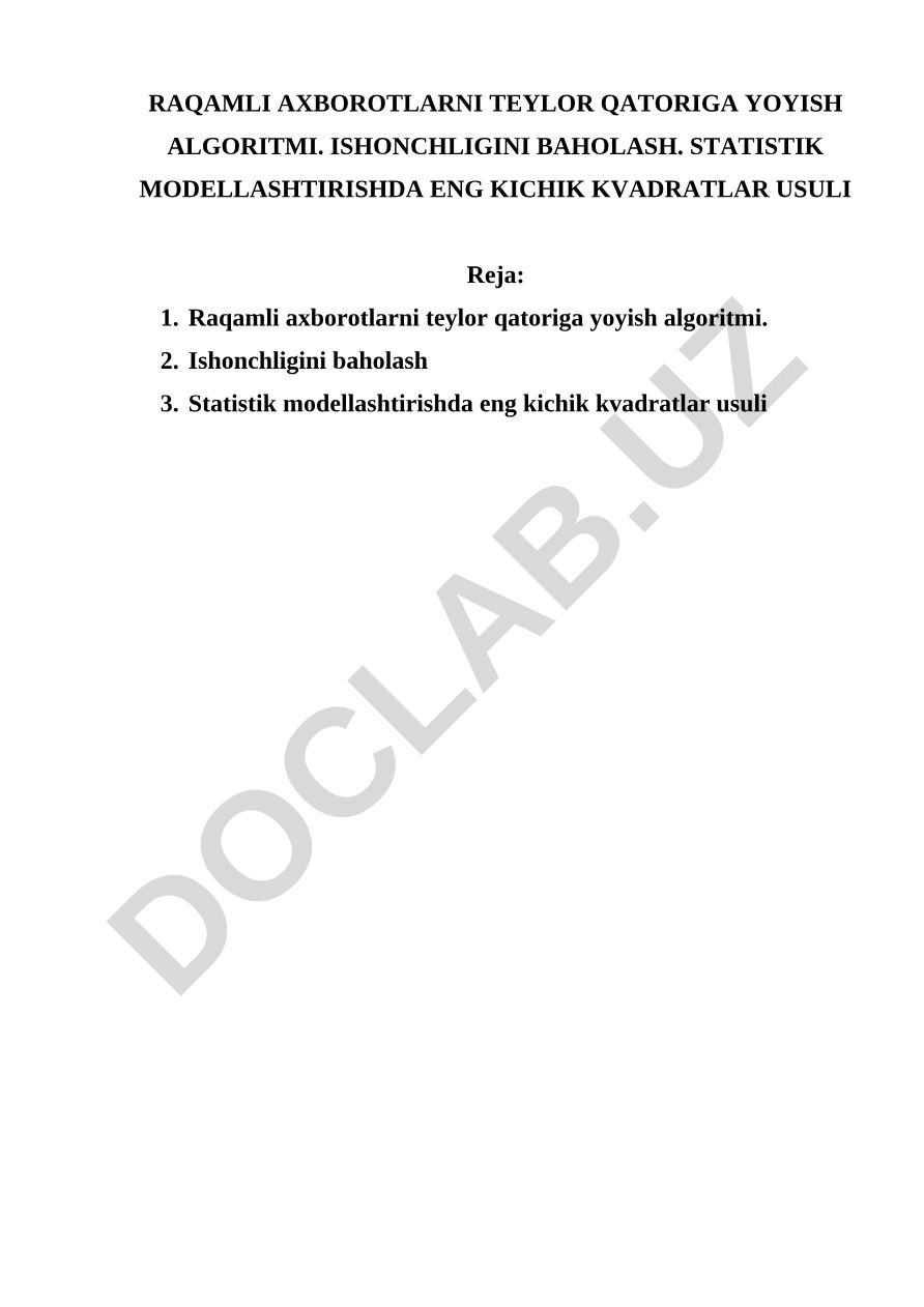 Raqamli axborotlarni teylor qatoriga yoyish algoritmi va ishonchligini baholash