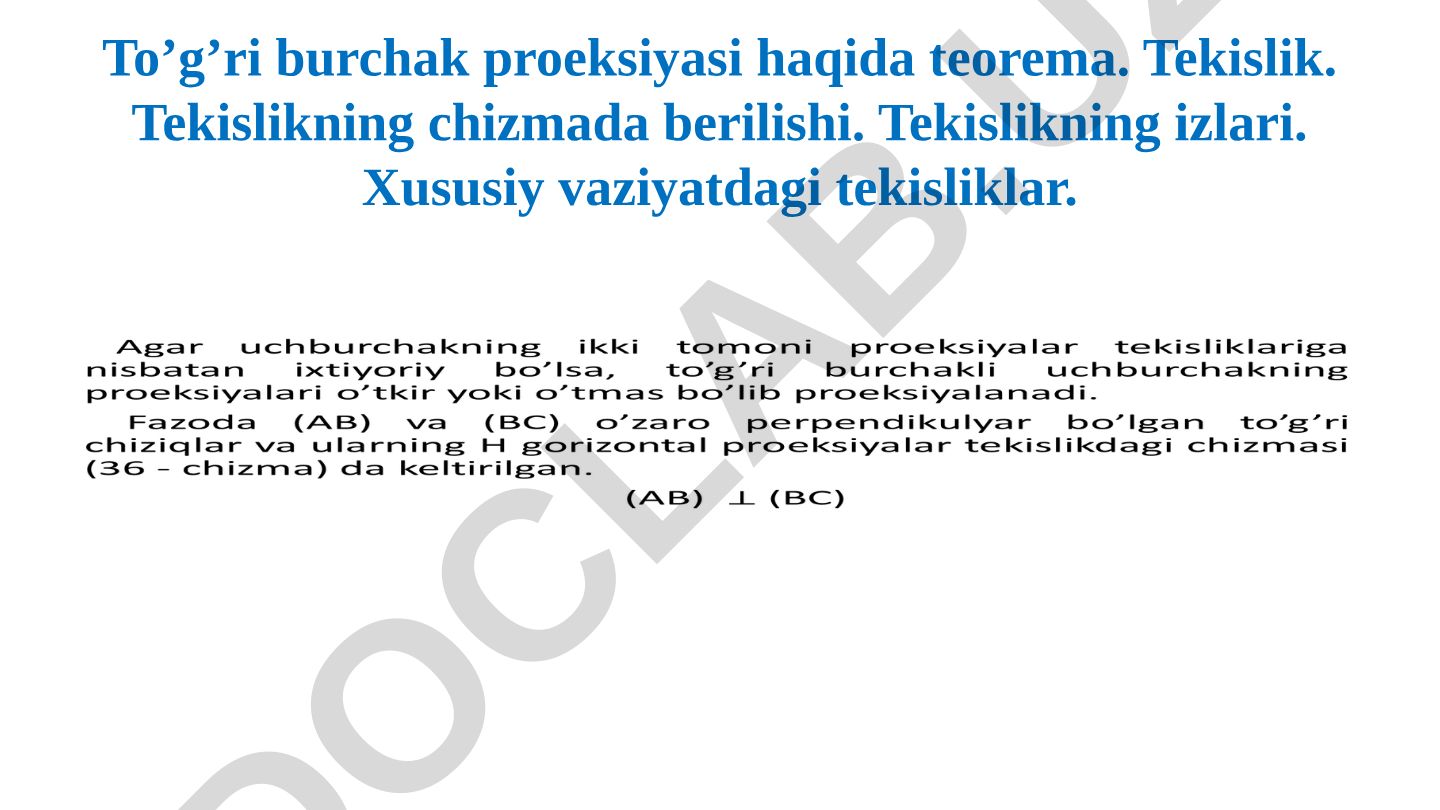 To'g'ri burchak proeksiyasi haqida teorema va tekisliklar