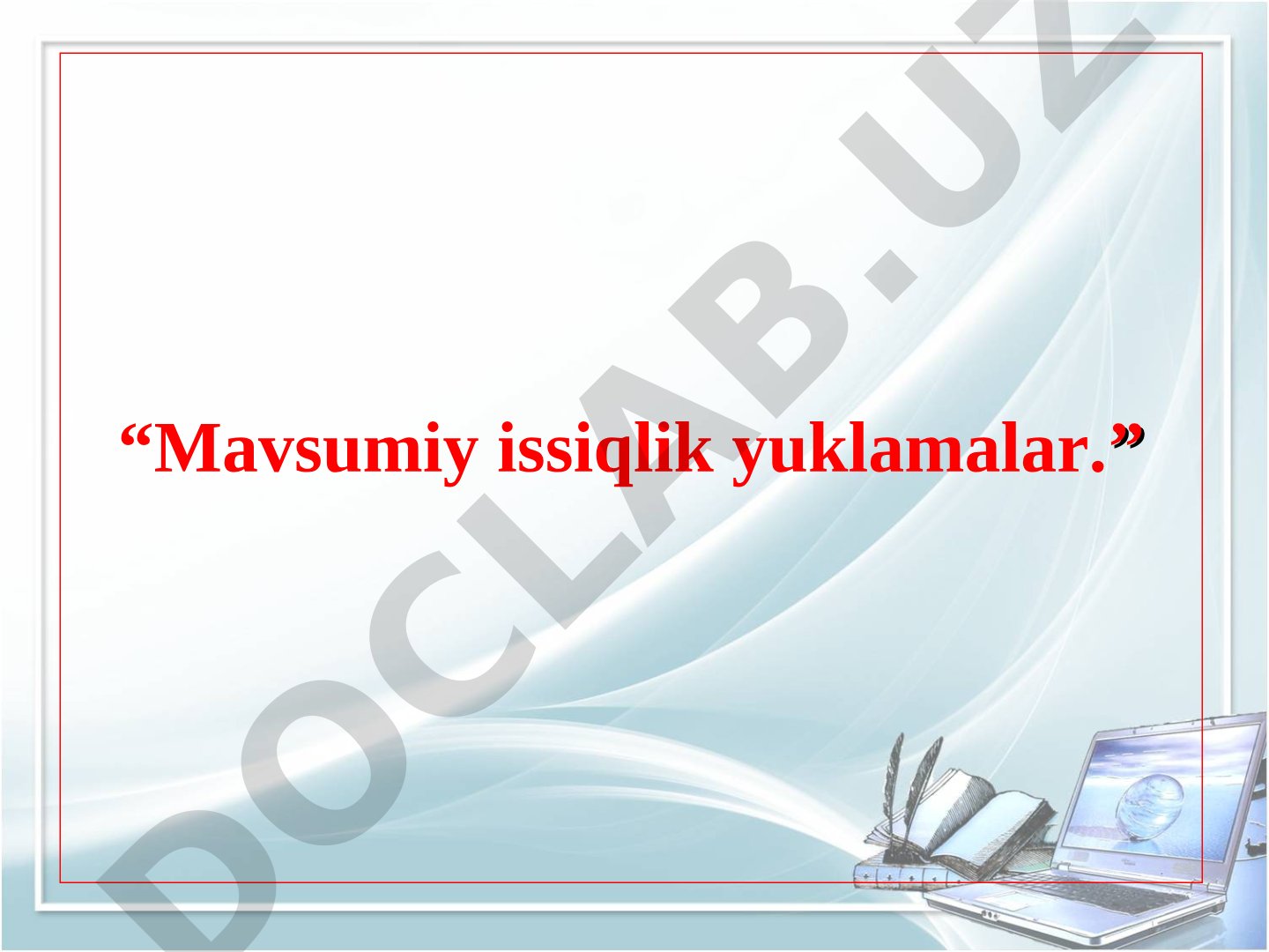 Mavsumiy issiqlik yuklamalar