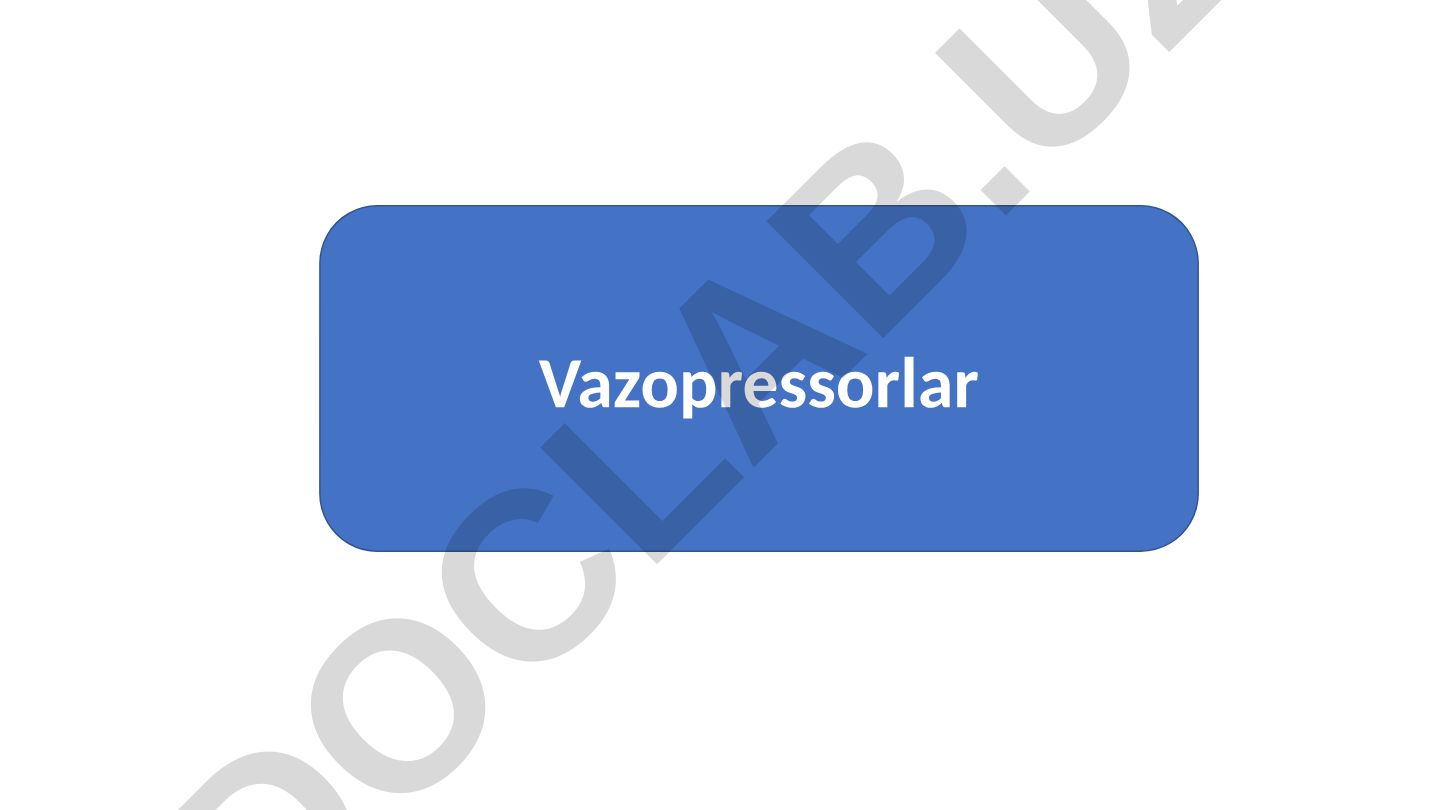 Vazopressorlar: ta'rifi, ahamiyati va klinik qo'llanilishi