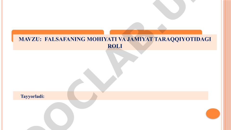 Falsafaning mohiyati va jamiyat taraqqiyotidagi roli