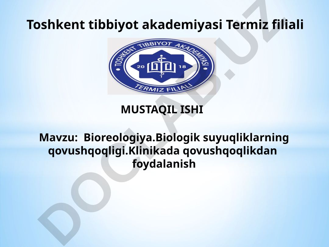 Bioreologiya. Biologik suyuqliklarning qovushqoqligi. Klinikada qovushqoqlikdan foydalanish