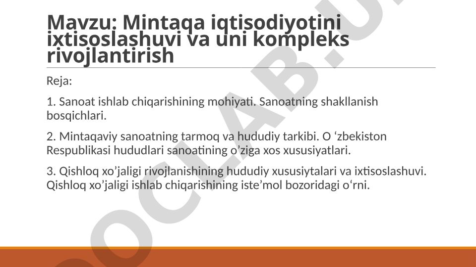 Mintaqa iqtisodiyotini ixtisoslashuvi va uni kompleks rivojlantirish