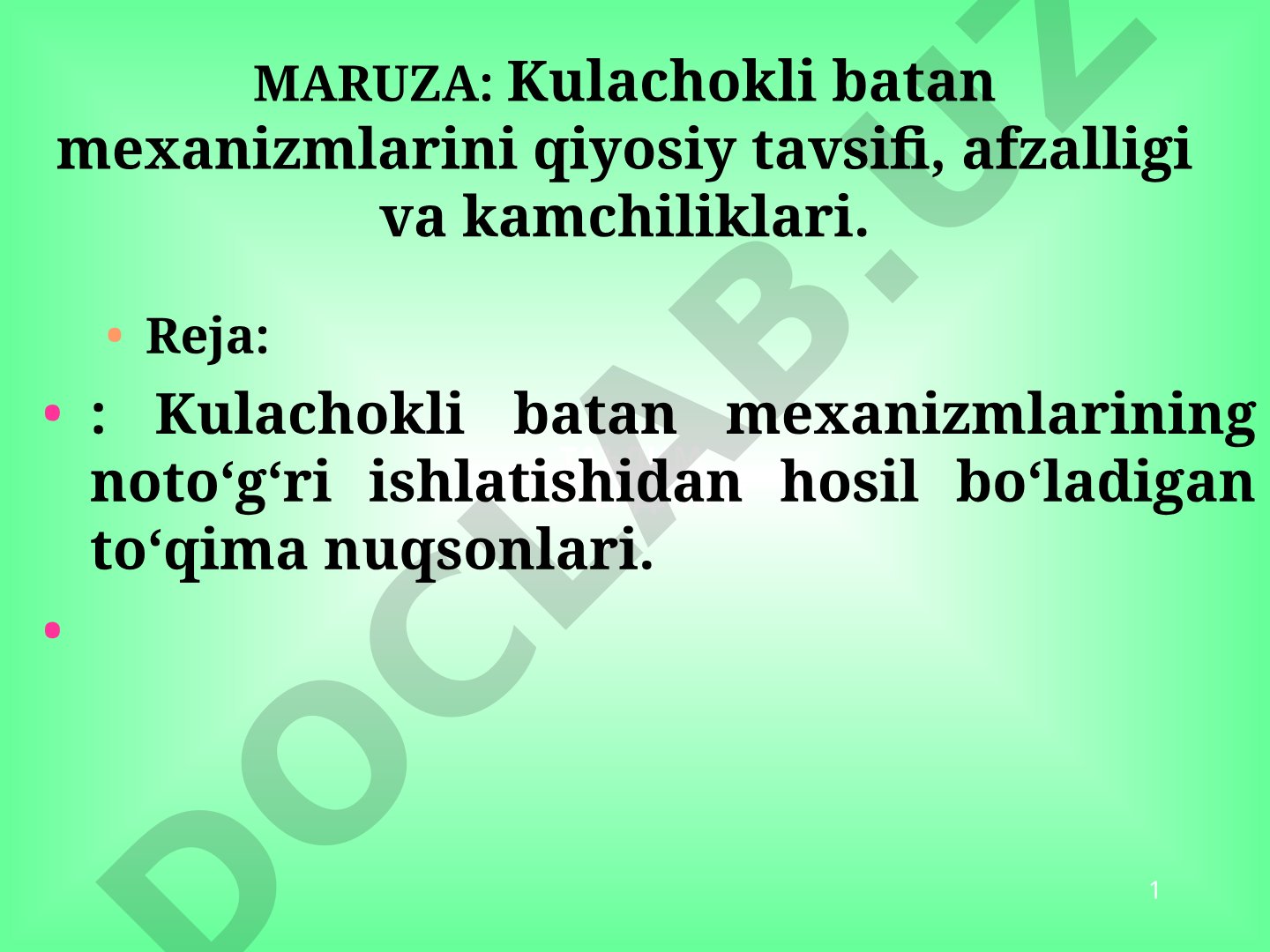 Kulachokli batan mexanizmlarini qiyosiy tavsifi, afzalligi va kamchiliklari