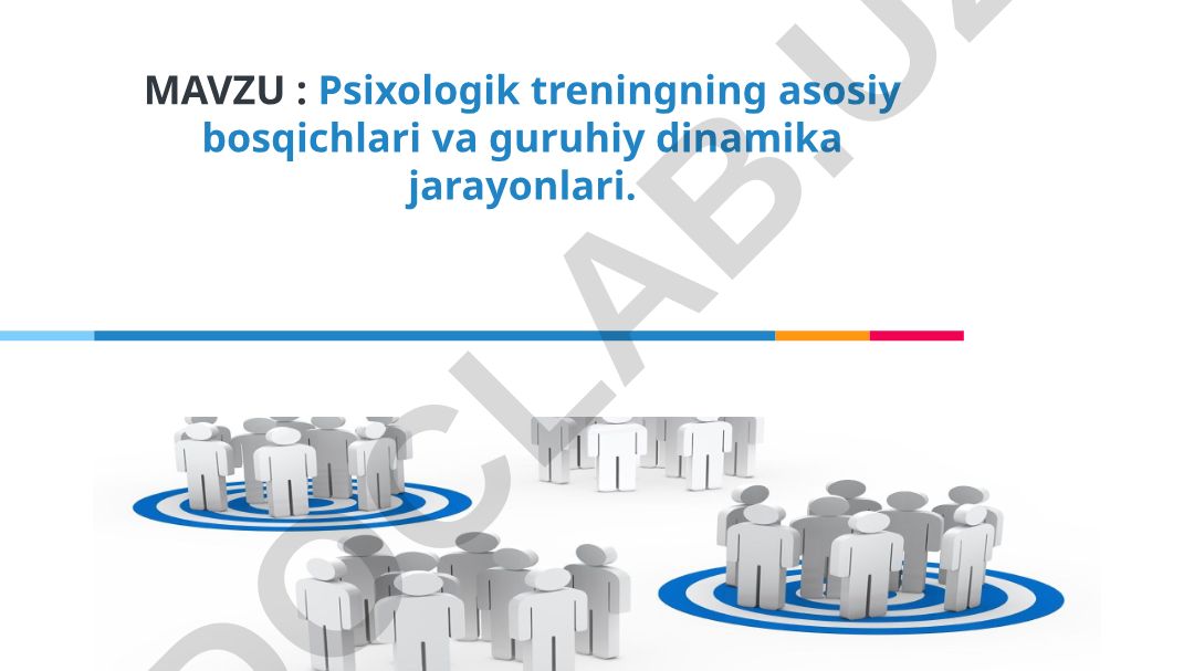Psixologik treningning asosiy bosqichlari va guruhiy dinamika jarayonlari