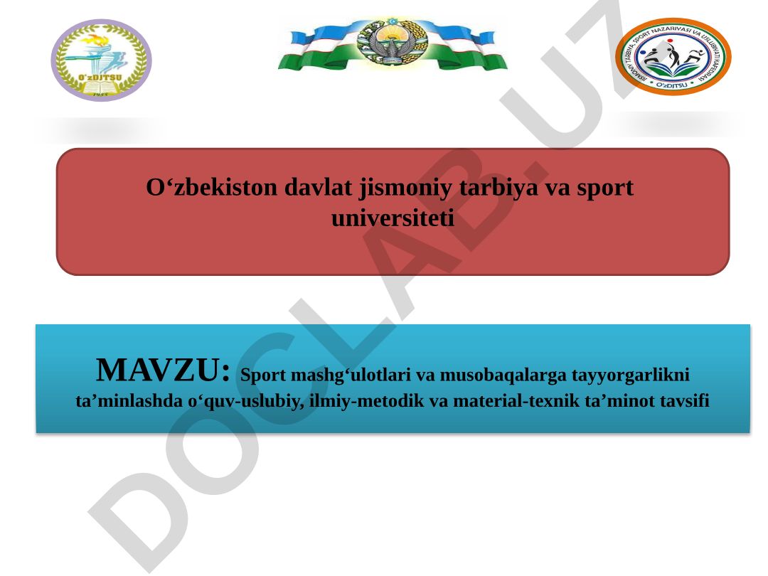 Sport mashgʻulotlari va musobaqalarga tayyorgarlikni ta’minlashda oʻquv-uslubiy, ilmiy-metodik va material-texnik ta’minot