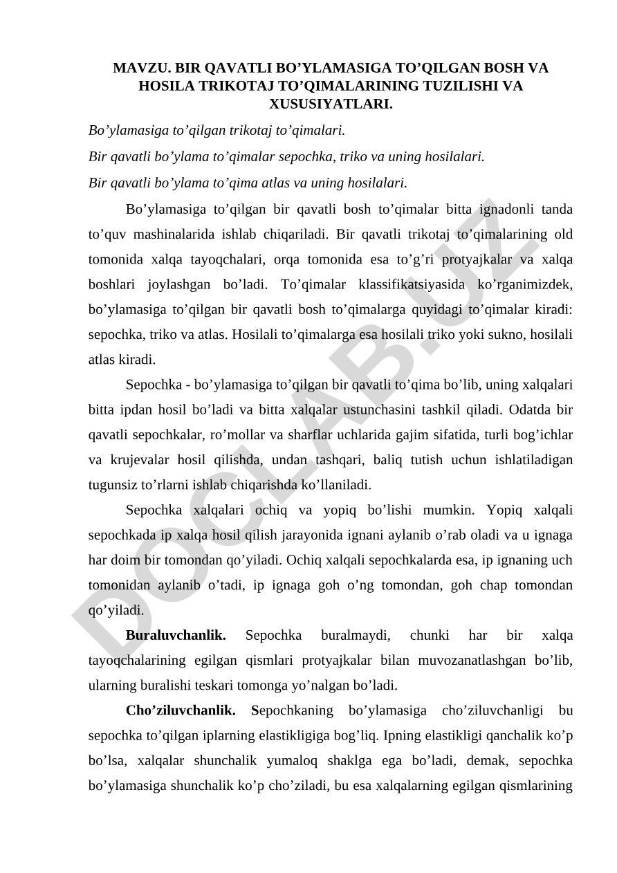 Bir qavatli bo’ylamasiga to’qilgan bosh va hosila trikotaj to’qimalarining tuzilishi va xususiyatlari