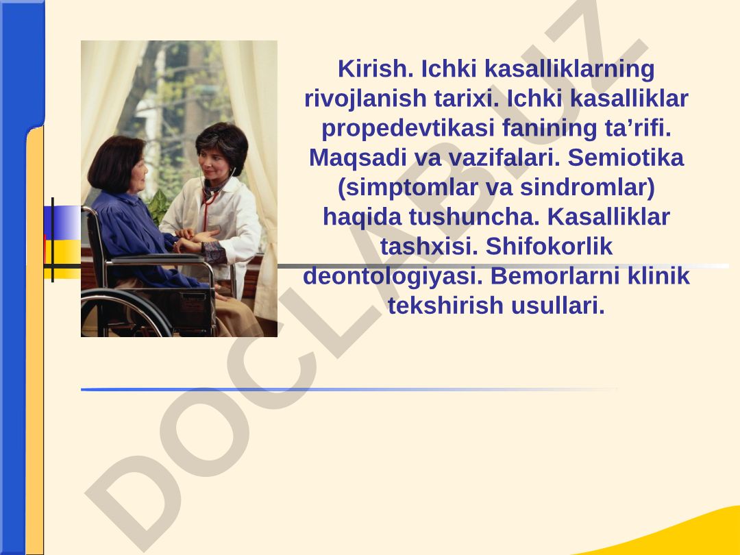 Ichki kasalliklar propedevtikasi fanining asoslari va klinik tekshirish usullari