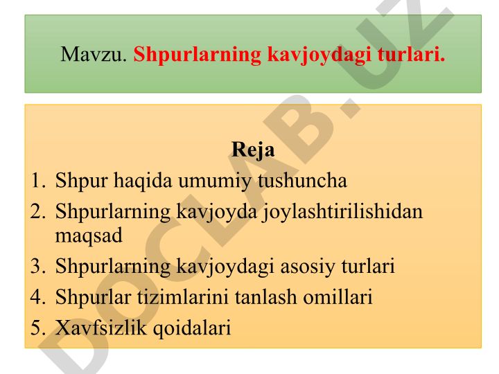 Shpurlarning kavjoydagi turlari
