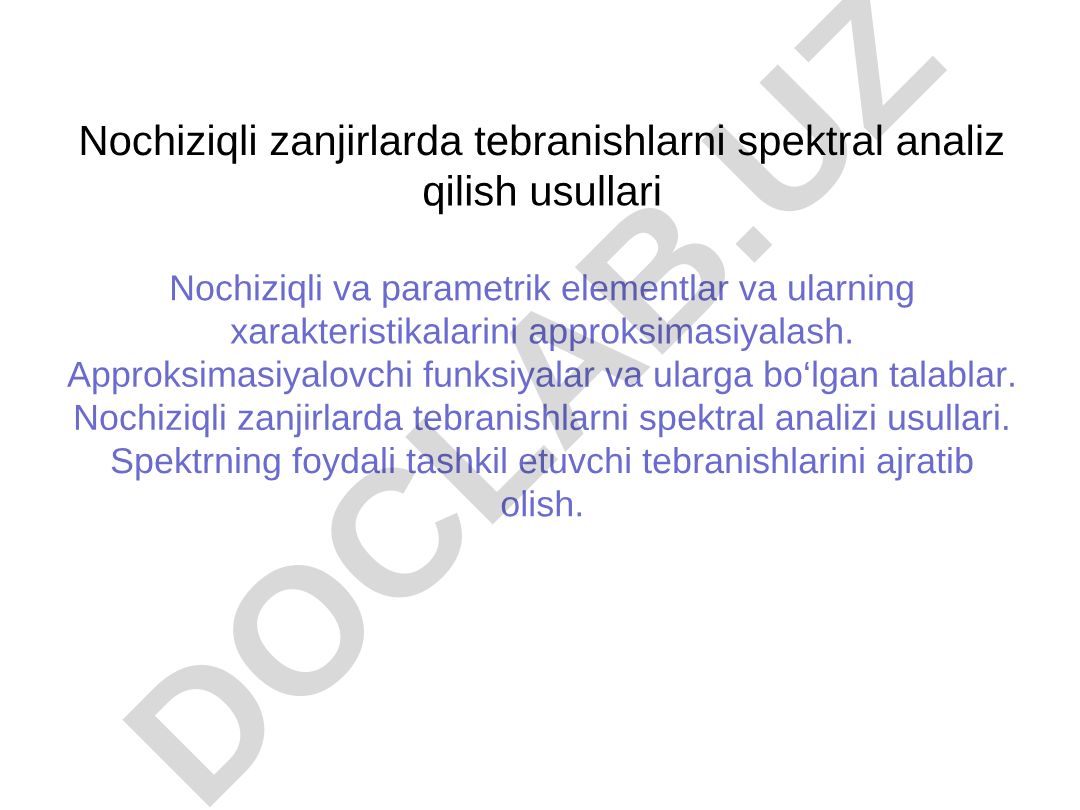 Nochiziqli zanjirlarda tebranishlarni spektral analiz qilish usullari
