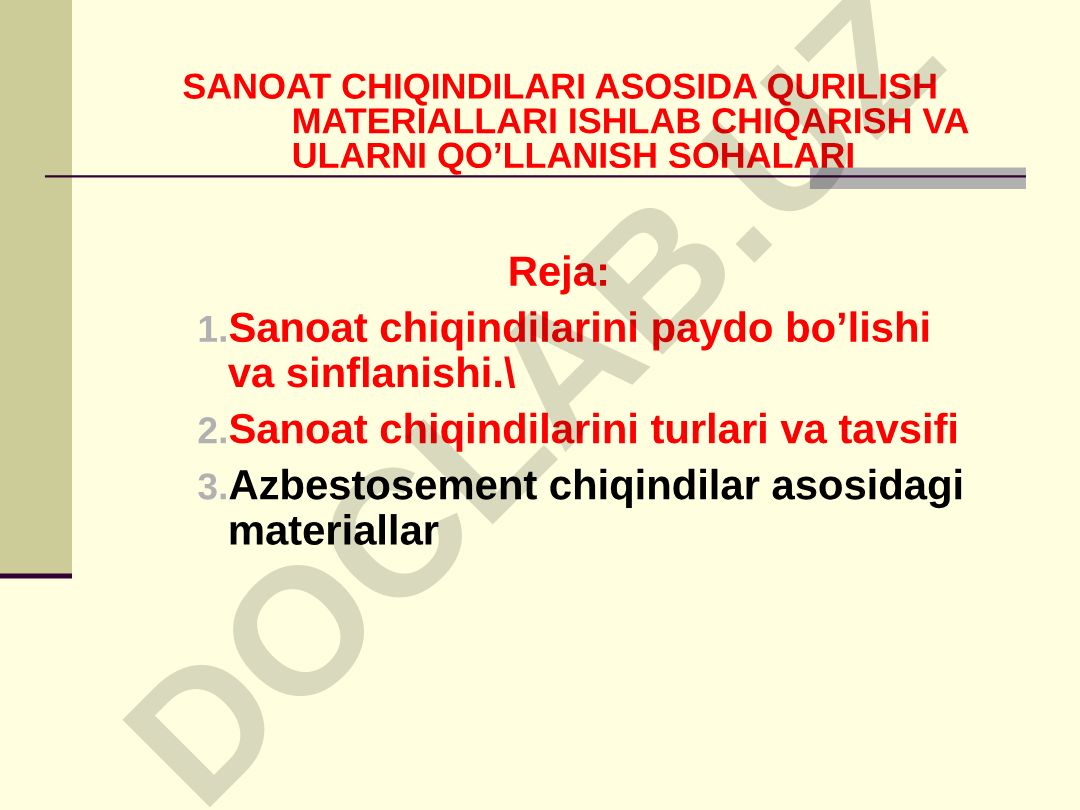 Sanoat chiqindilari asosida qurilish materiallari ishlab chiqarish va ularni qo‘llanish sohalari