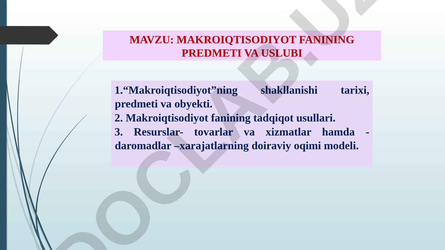 Makroiqtisodiyot fanining predmeti va uslubi