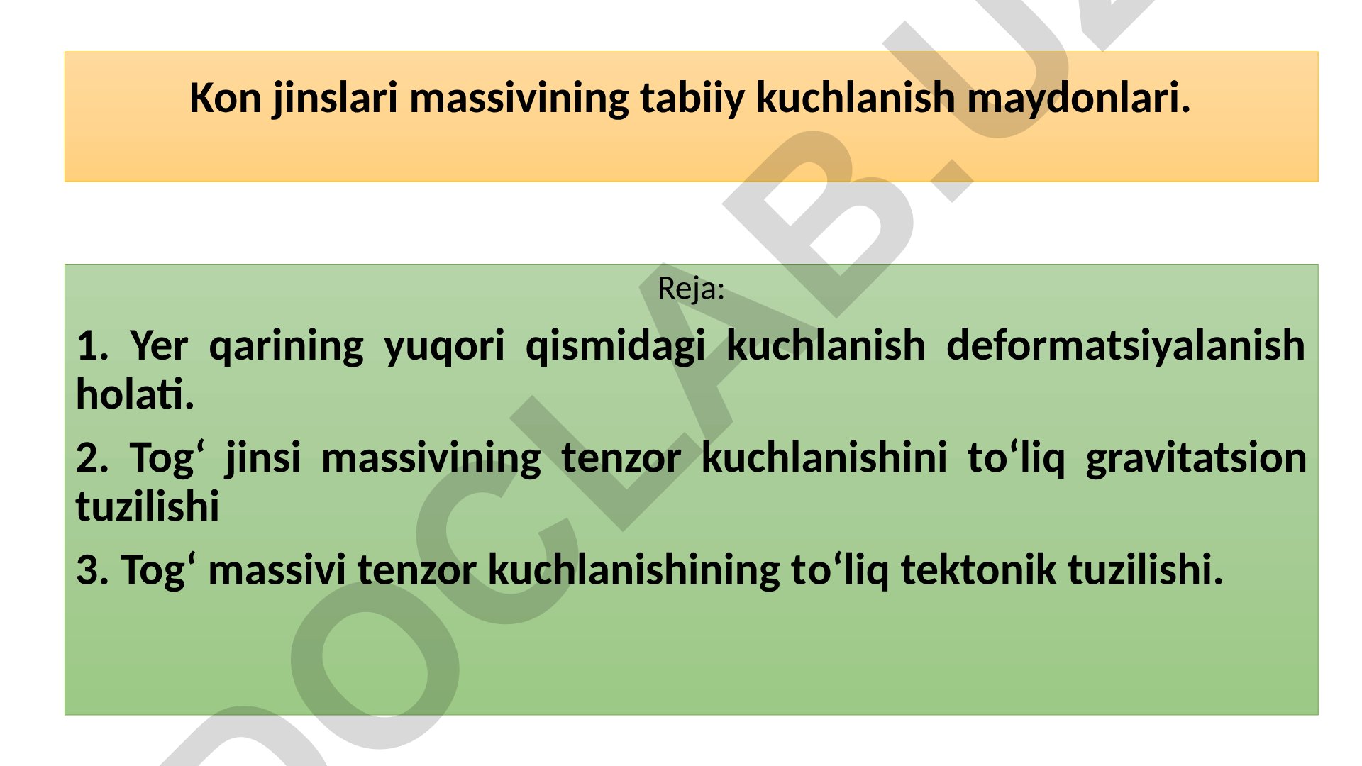 Kon jinslari massivining tabiiy kuchlanish maydonlari