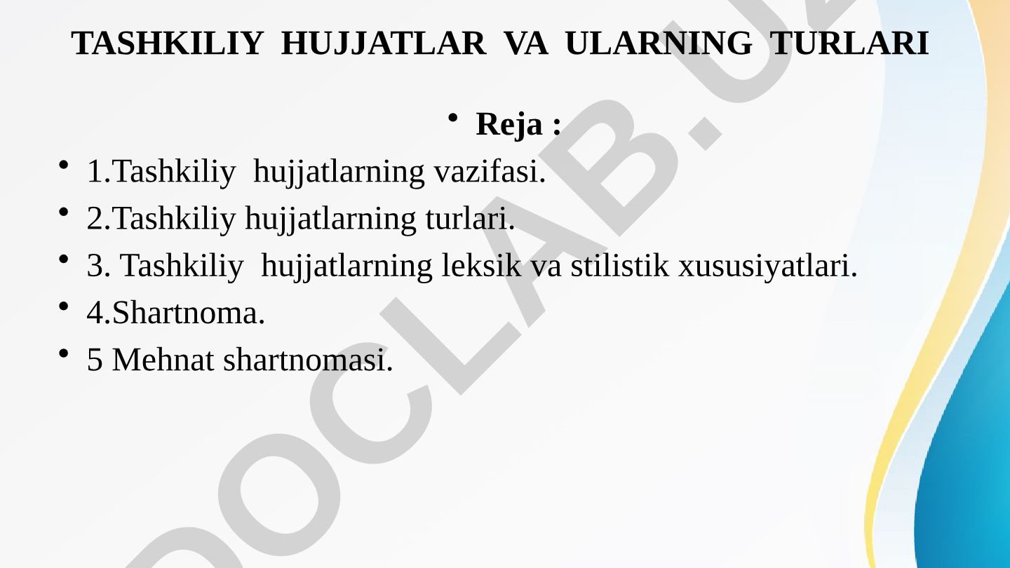 Tashkiliy hujjatlar va ularning turlari