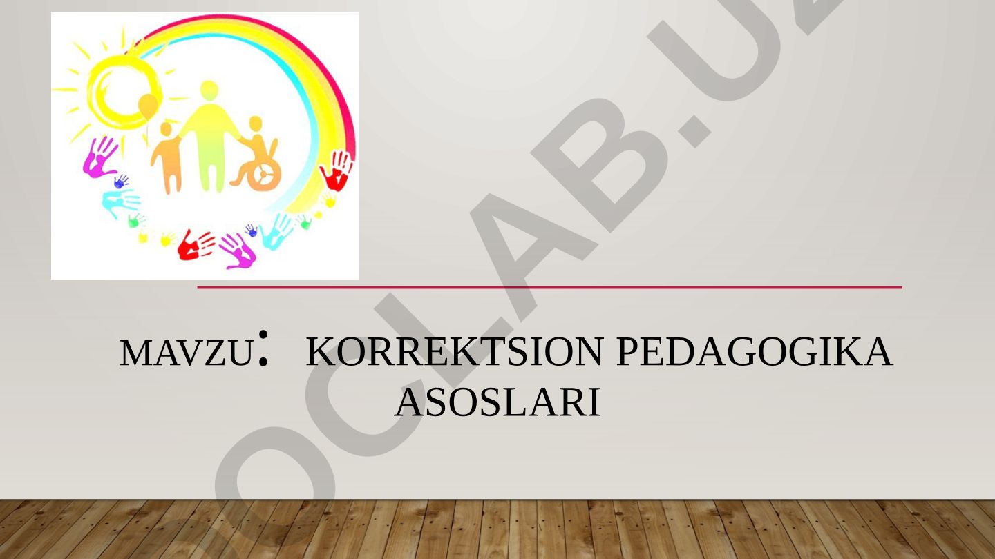 Korreksion pedagogika asoslari