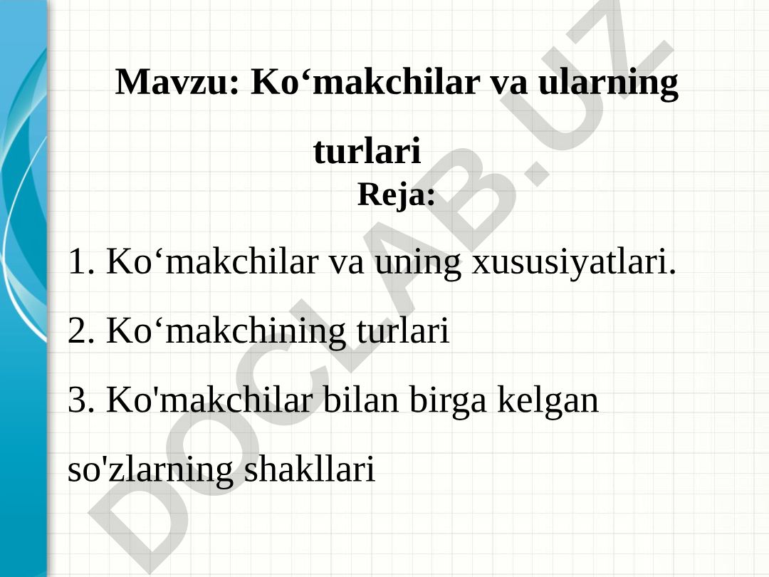 Ko‘makchilar va ularning turlari