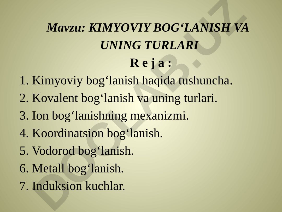 Kimyoviy bog‘lanish va uning turlari