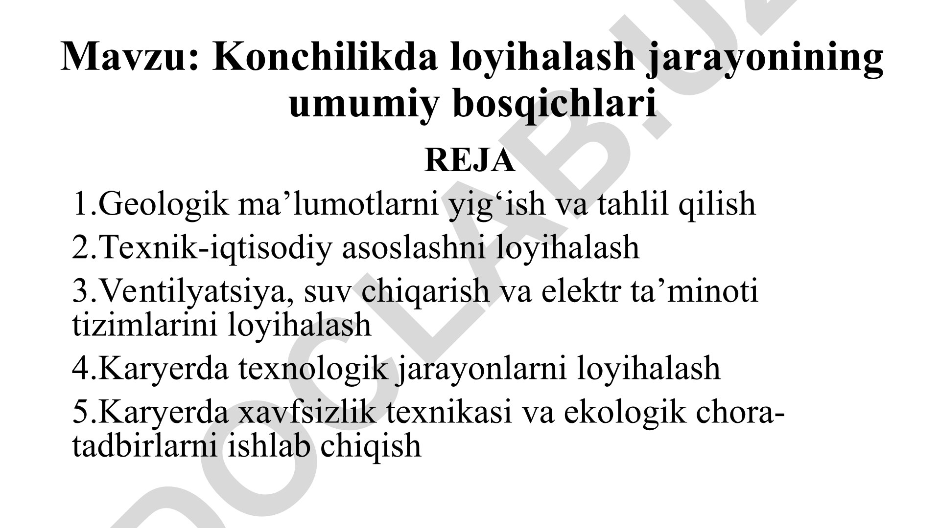 Konchilikda loyihalash jarayonining umumiy bosqichlari