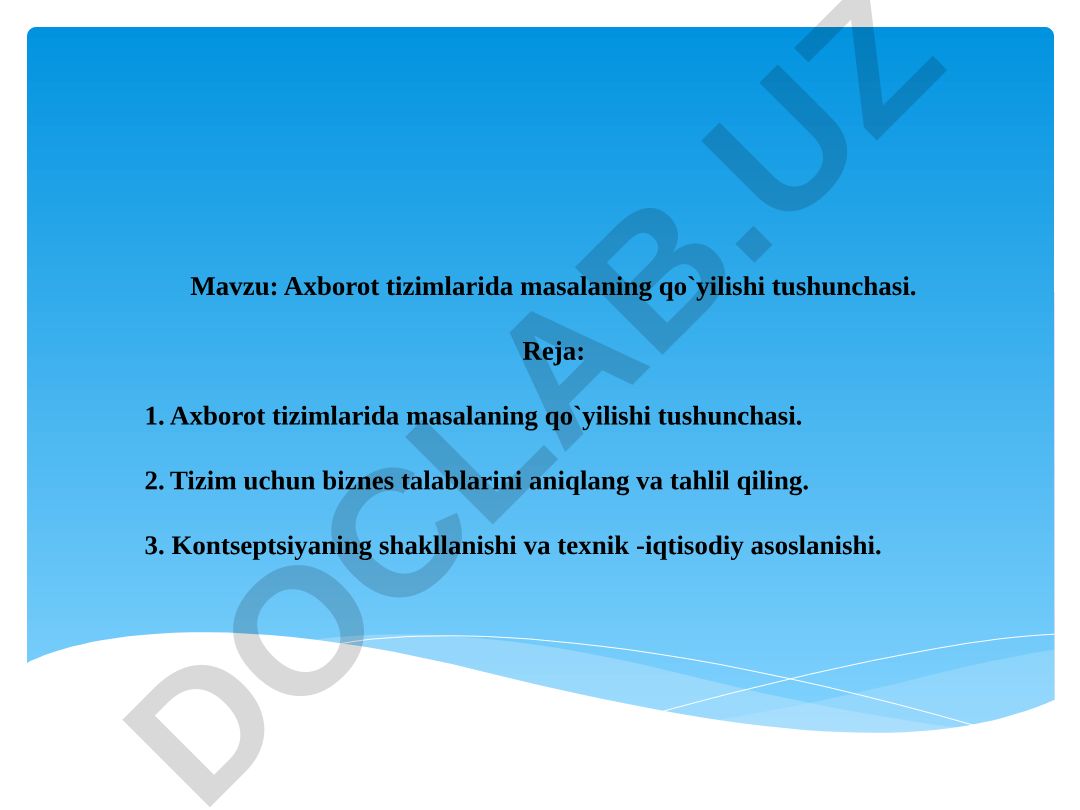 Axborot tizimlarida masalaning qo`yilishi tushunchasi