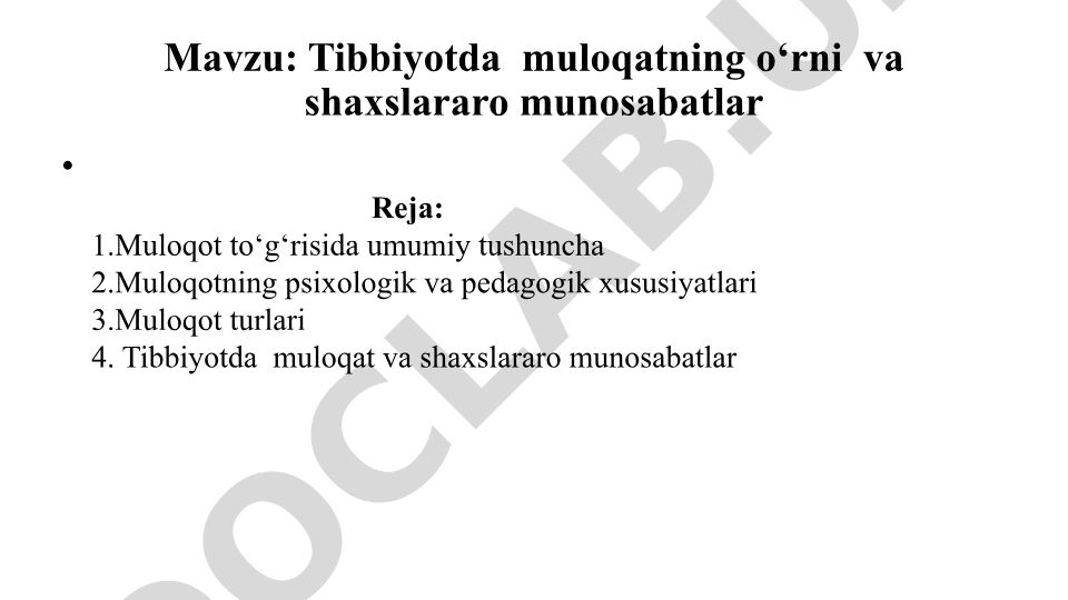 Tibbiyotda muloqotning o‘rni va shaxslararo munosabatlar