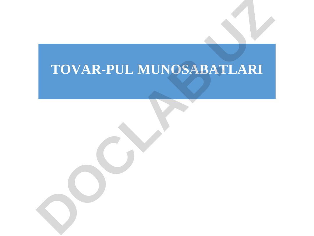 Tovar-pul munosabatlari va xo'jalik turlari