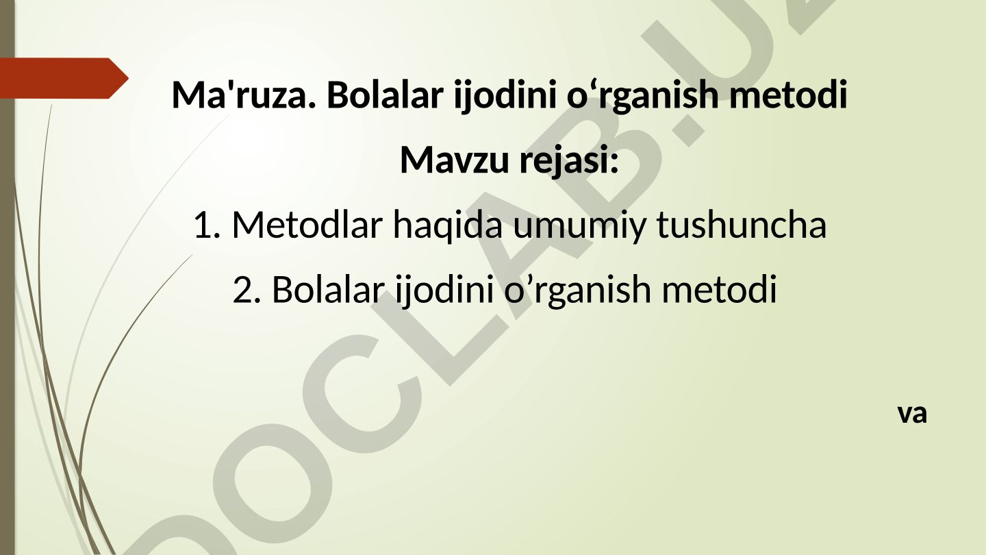Bolalar ijodini o‘rganish metodi