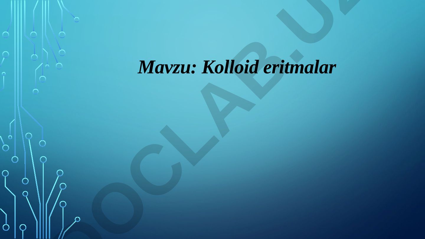 Kolloid eritmalar
