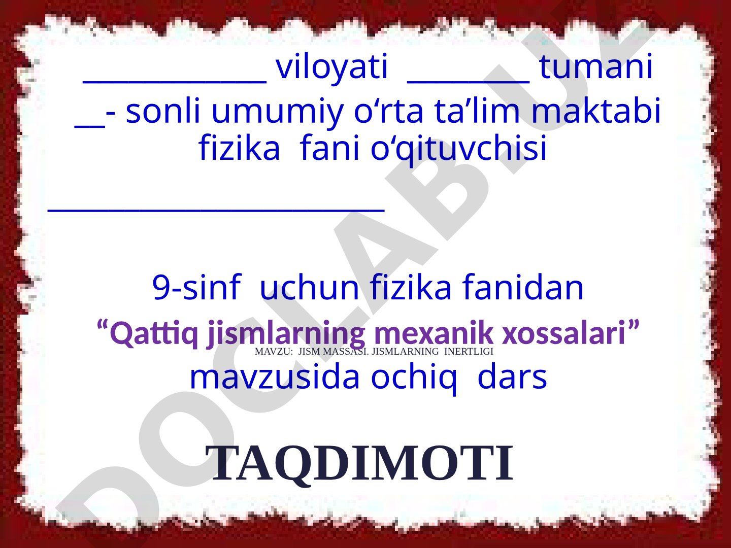 Qattiq jismlarning mexanik xossalari