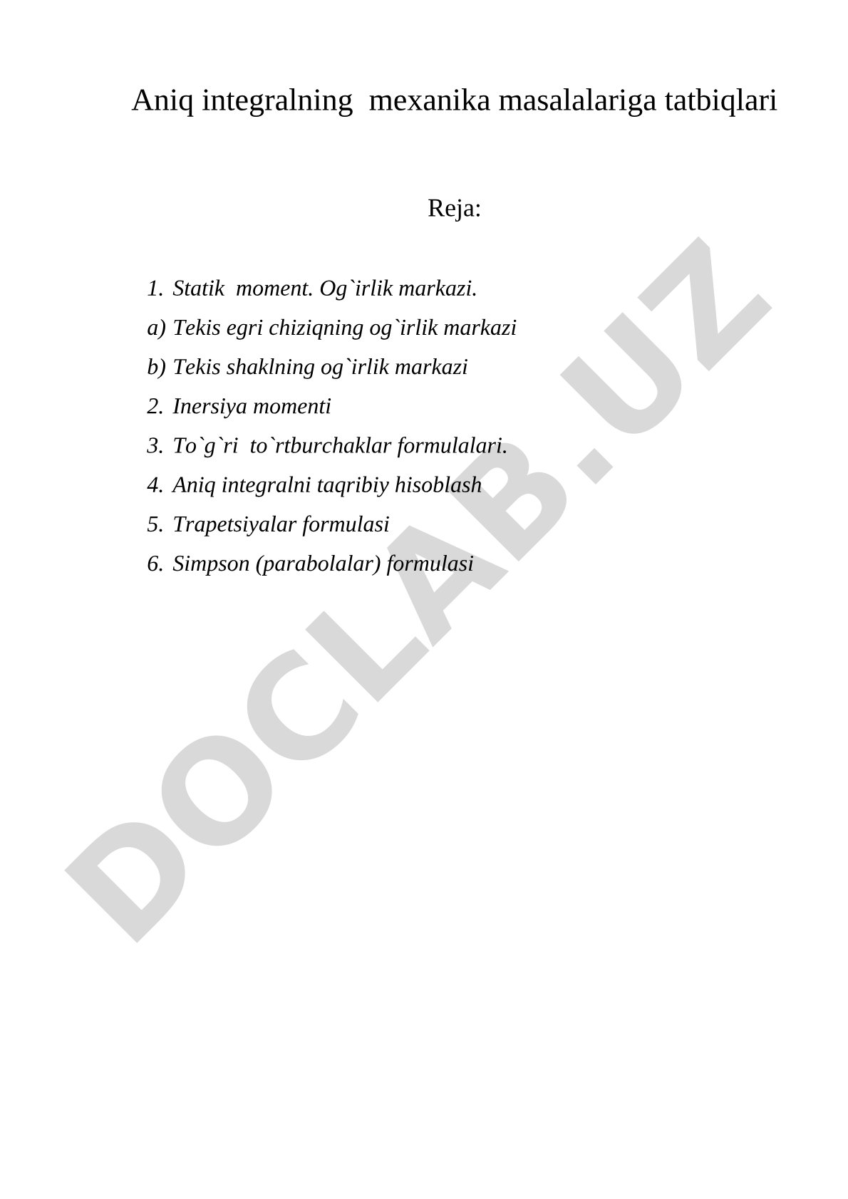 Aniq integralning mexanika masalalariga tatbiqlari