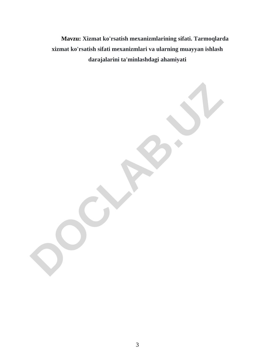 Xizmat ko'rsatish mexanizmlarining sifati. Tarmoqlarda xizmat ko'rsatish sifati mexanizmlari va ularning muayyan ishlash darajalarini ta'minlashdagi ahamiyati