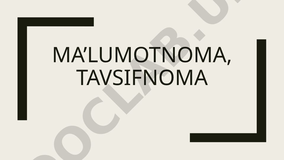 Ma'lumotnoma turlari va ularning xususiyatlari