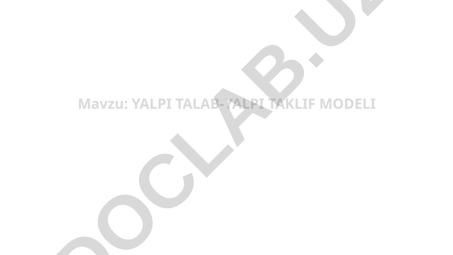 YALPI TALAB-YALPI TAKLIF MODELI