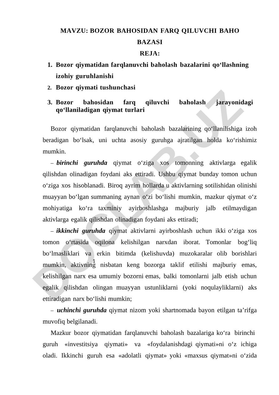 BOZOR BAHOSIDAN FARQ QILUVCHI BAHO BAZASI REJA: Bozor qiymatidan farqlanuvchi baholash bazalarini qo‘llashning izohiy guruhlanishi