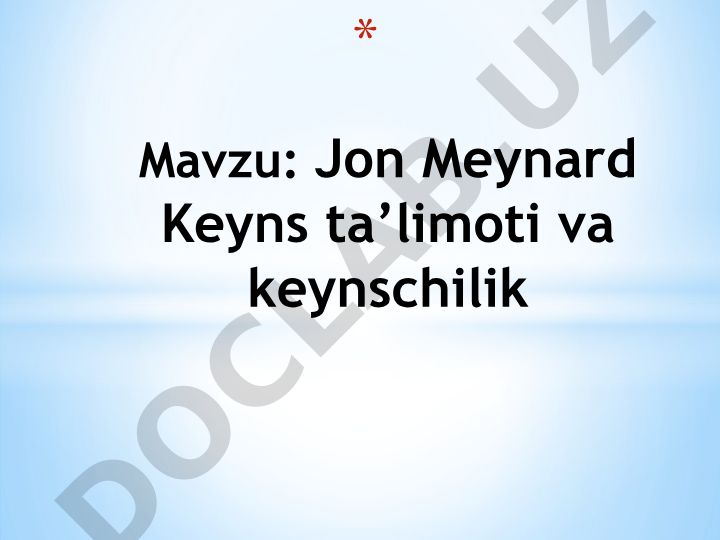 Jon Meynard Keyns ta’limoti va keynschilik
