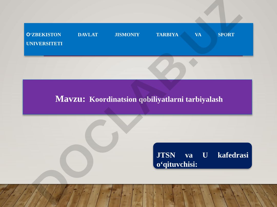 Koordinatsion qobiliyatlarni tarbiyalash