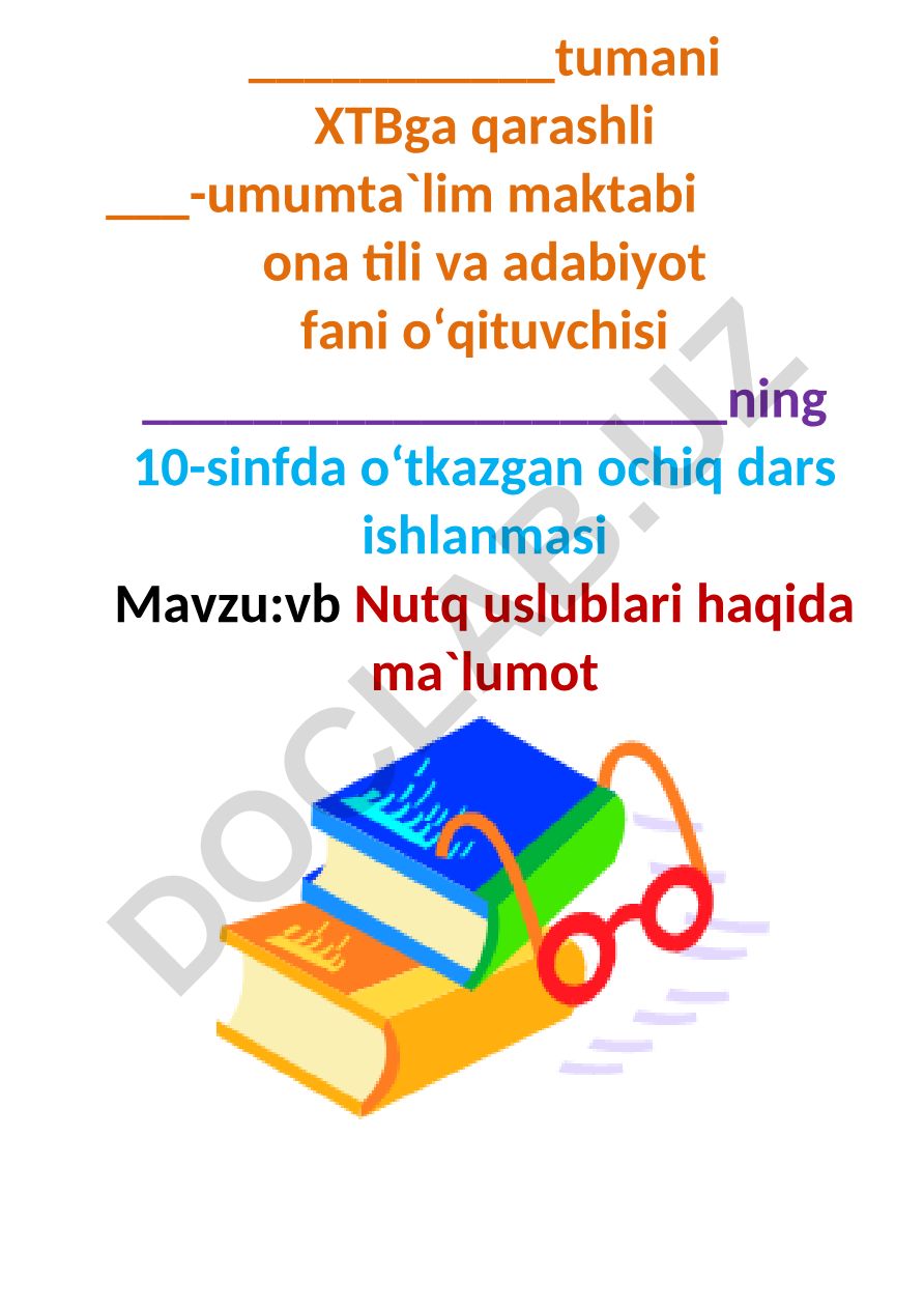 NUTQ USLUBLARI HAQIDA MA`LUMOT