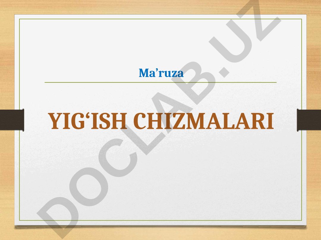 Yig'ish chizmalarini o'qish