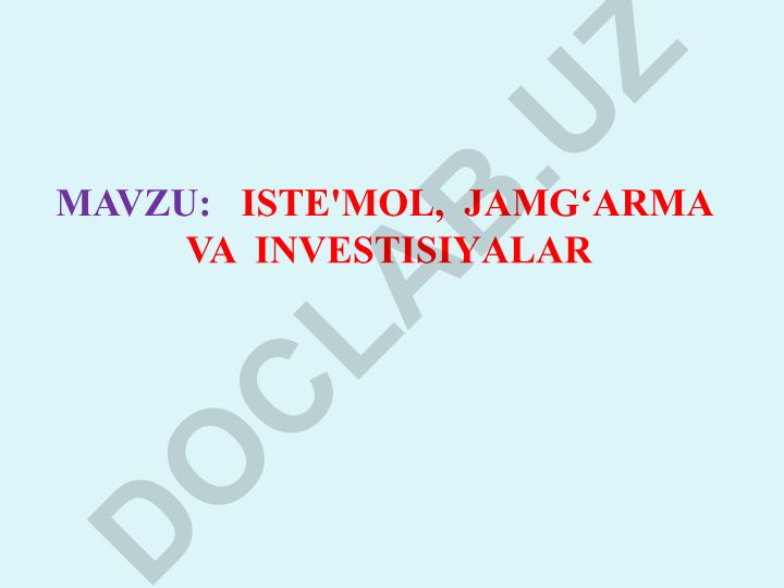 Iste'mol, jamgʻarma va investisiyalar