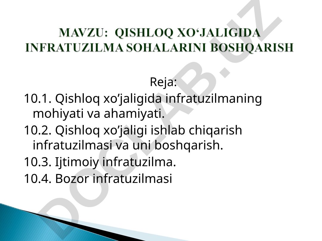 Qishloq xo'jaligida infratuzilmaning mohiyati va turlari