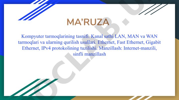 Kompyuter tarmoqlarining tasnifi va tuzilishi