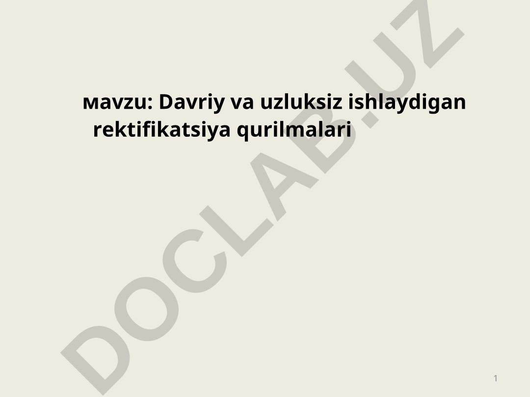 Davriy va uzluksiz ishlaydigan rektifikatsiya qurilmalari
