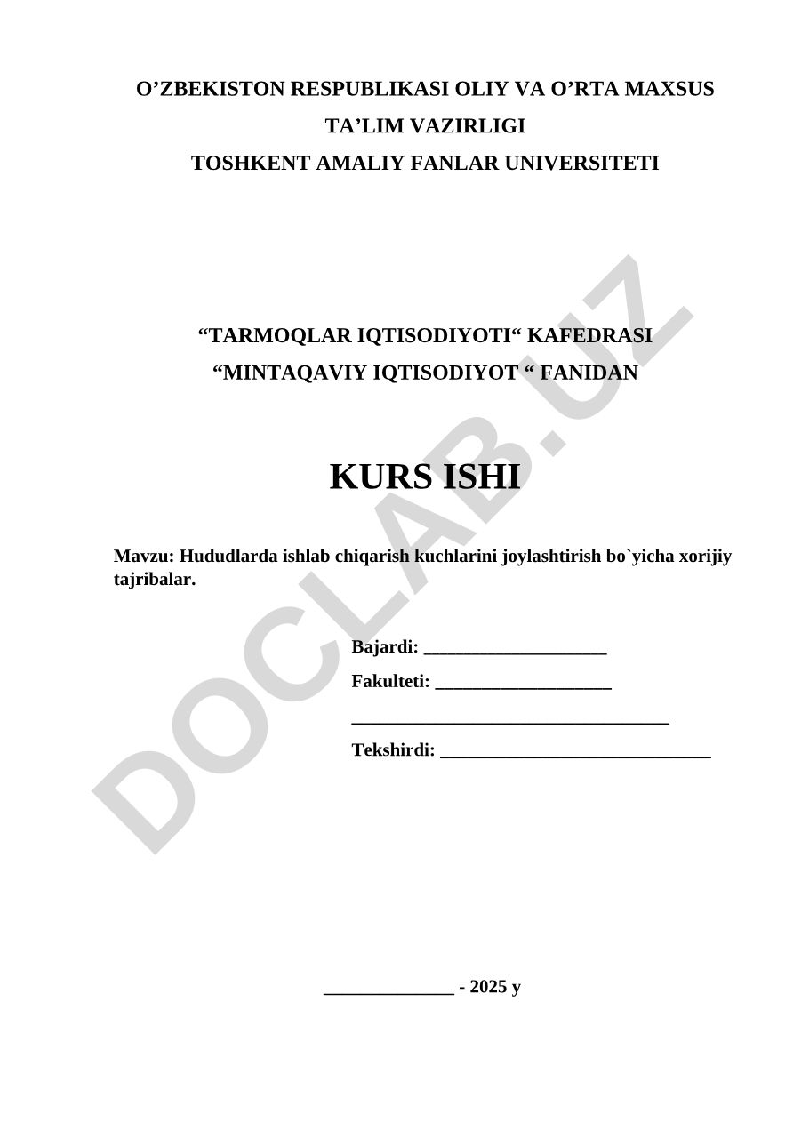Hududlarda ishlab chiqarish kuchlarini joylashtirish bo`yicha xorijiy tajribalar