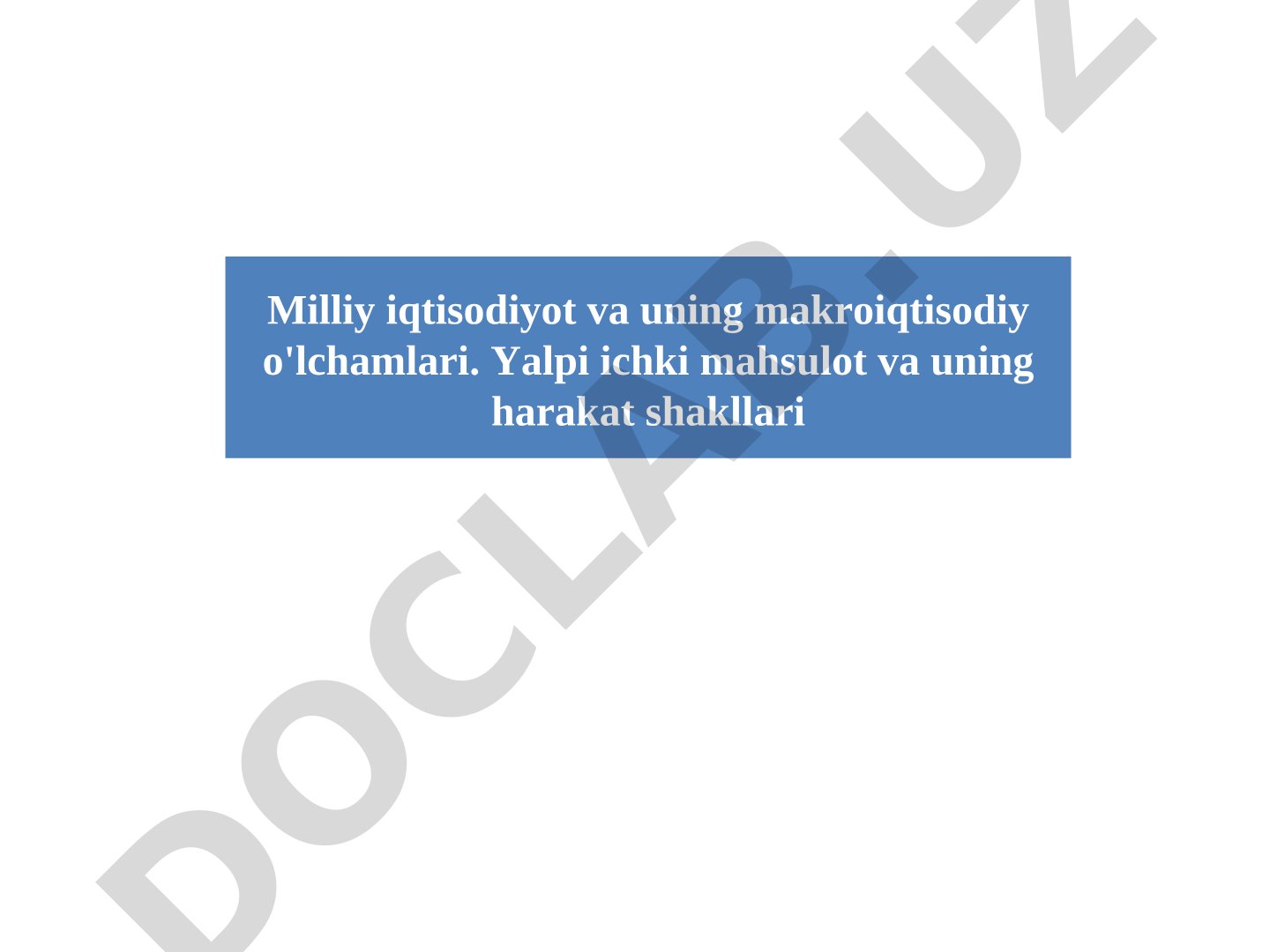 Milliy iqtisodiyot va uning makroiqtisodiy o'lchamlari