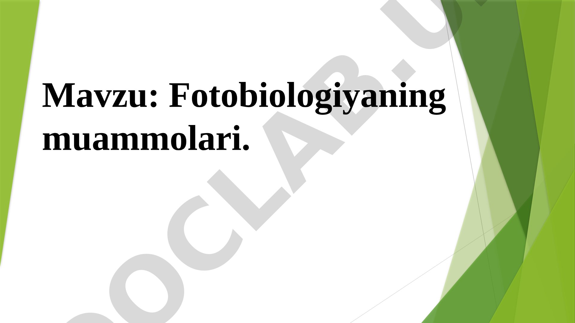 Fotobiologiyaning muammolari
