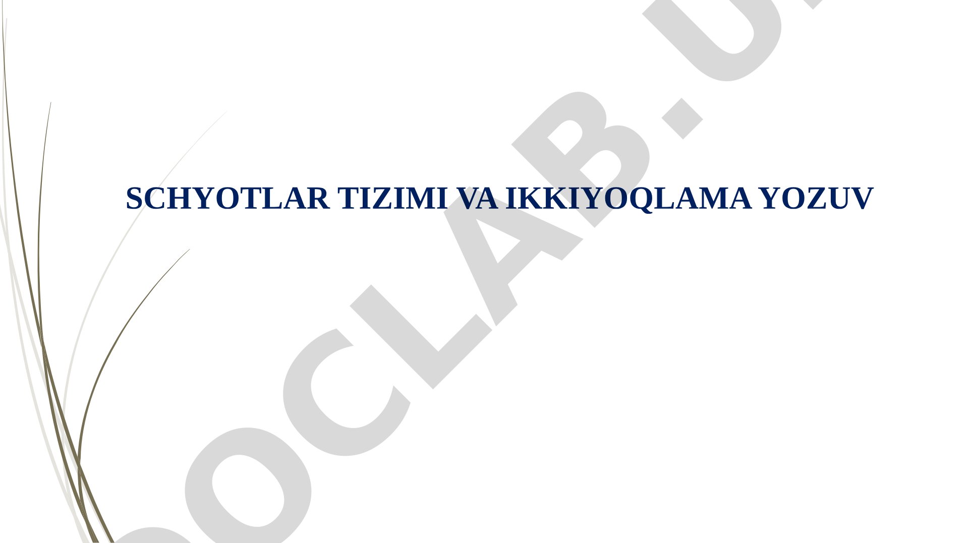 Buxgalteriya hisobi schyotlari va ikkiyoqlama yozuv